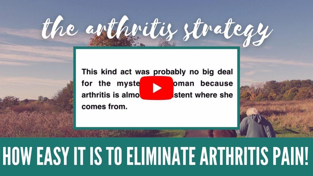 The Arthritis Strategy how easy it is to eliminate arthritis pain