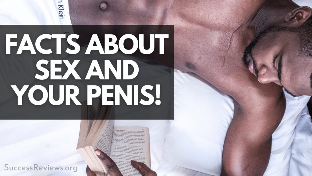 The Penis Enlargement Bible facts about your sex and your penis