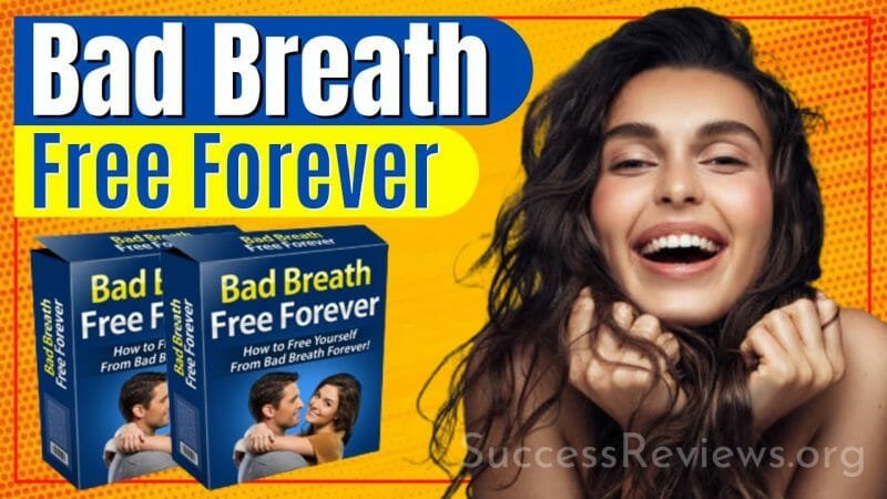 Bad Breath Free Forever Eliminate The Bacteria That Causes The Bad Breath