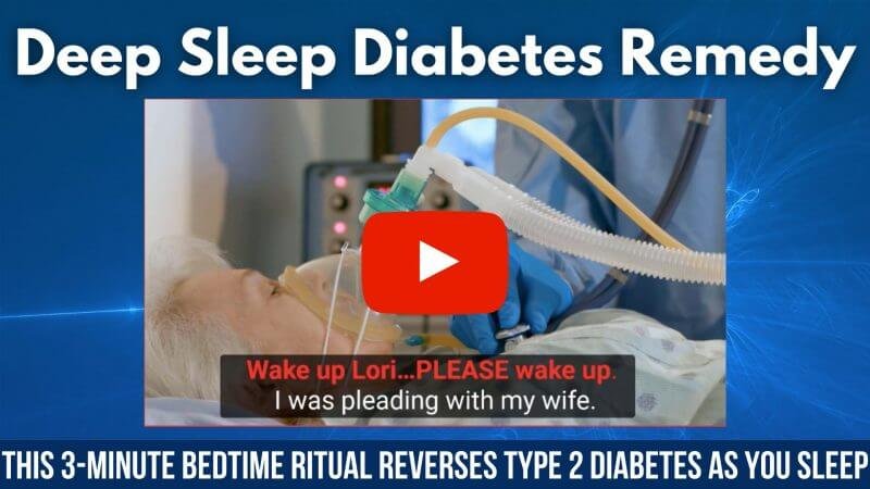 Deep Sleep Diabetes Remedy The 3-Minute Bedtime ritual