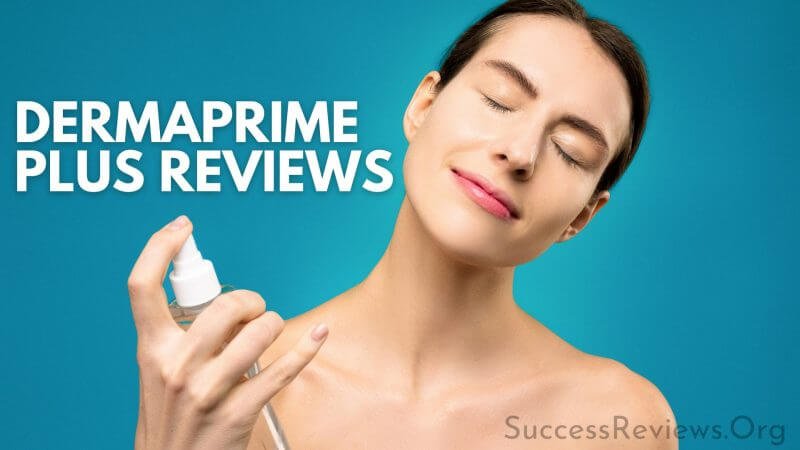 DermaPrime Plus reviews