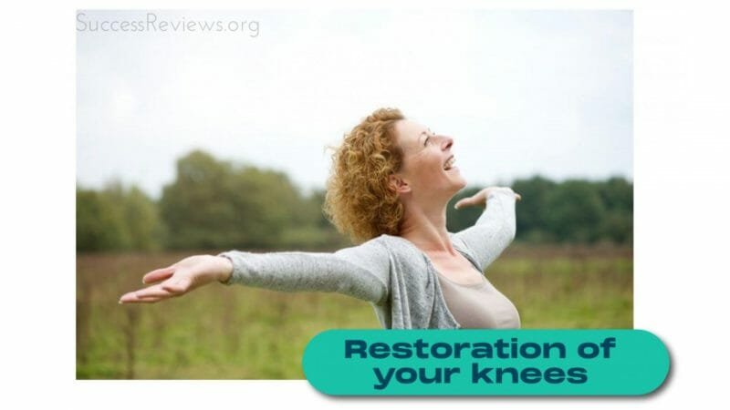 Feel Good Knees Restoration of your knees