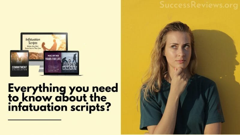 Infatuation Scripts Everything you need to know