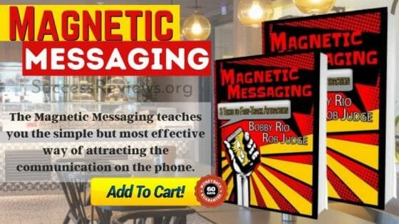 Magnetic Messaging Start Convincing The Girl You like