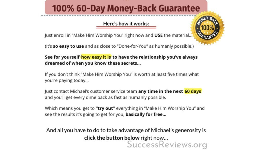 Make Him Worship You Money Back Guarantee