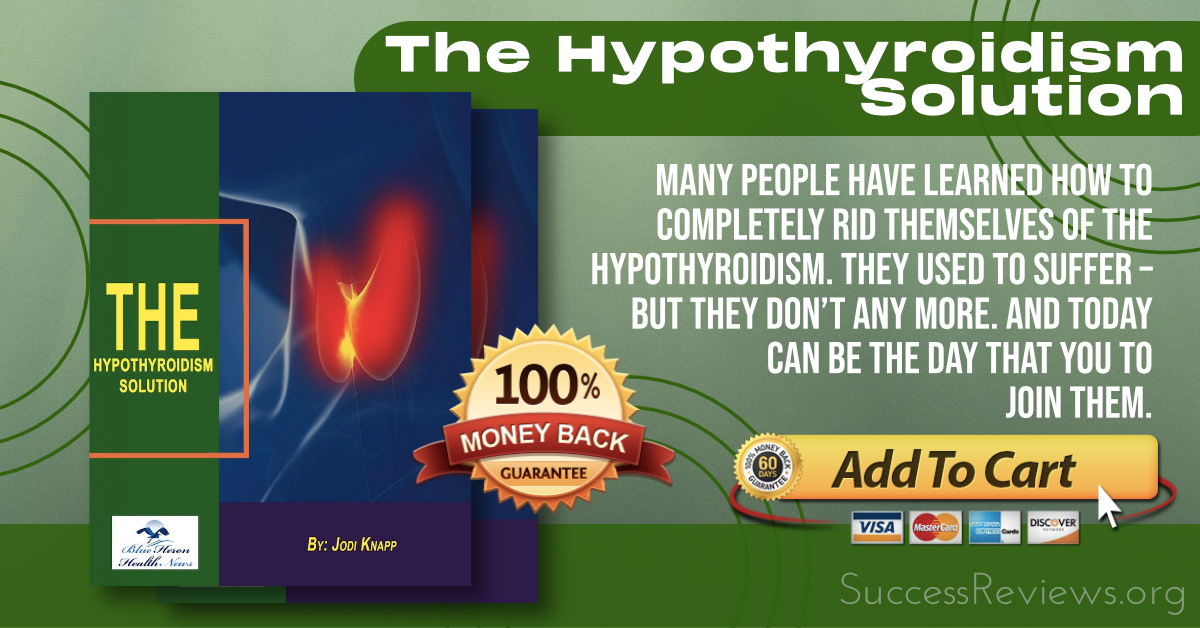 The Hypothyroidism Solution end your problem now