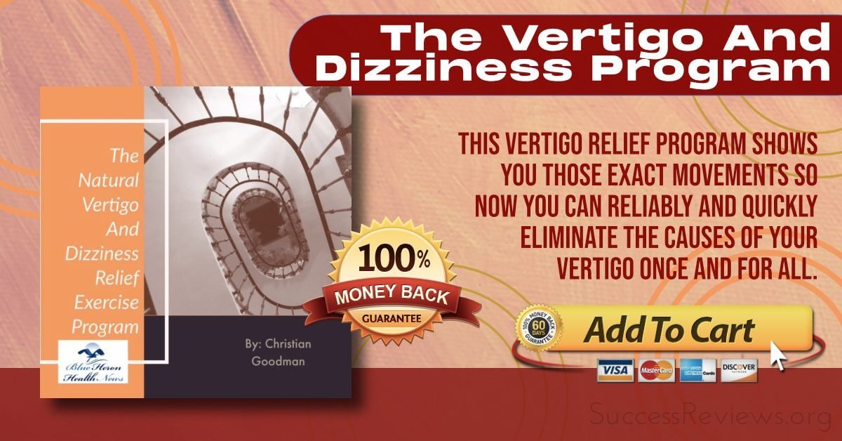 The Vertigo And Dizziness Program Eliminate it now