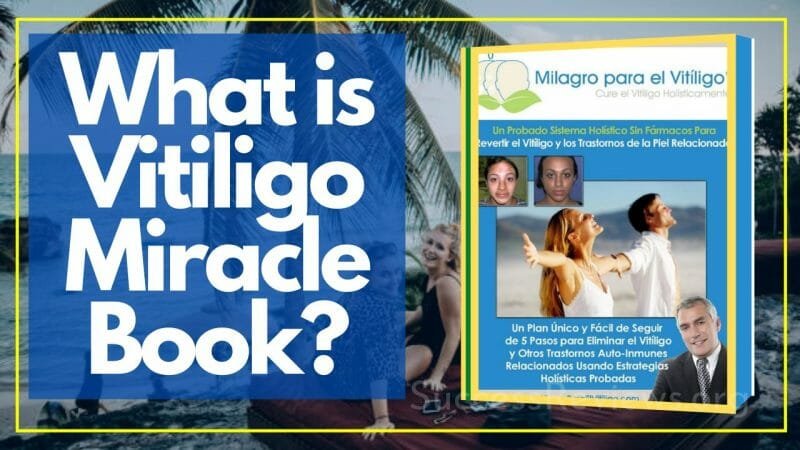 Vitiligo Miracle Program